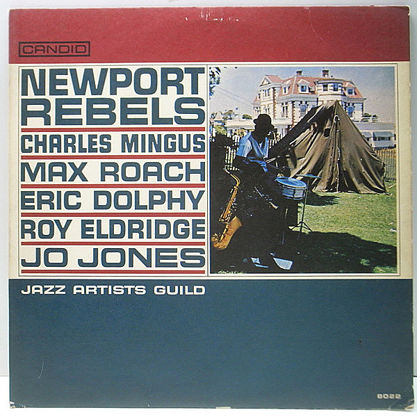レコードメイン画像：【CHARLES MINGUS, MAX ROACH, ERIC DOLPHY】MONO 深溝 USオリジナル JAZZ ARTIST GUILD Newport Rebels ('61 Candid) Kenny Dorham ほか