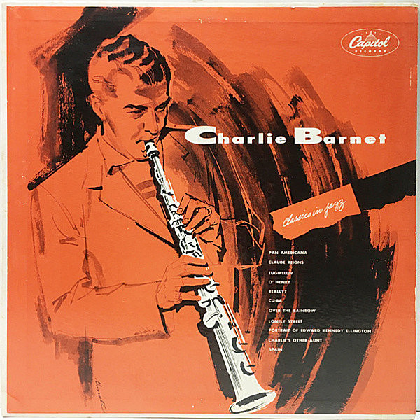 レコードメイン画像：初版リング・ターコイズ MONO 米 USオリジナル CHARLIE BARNET Classics In Jazz ('55 Capitol) チャーリー・バーネット楽団 モノラル LP