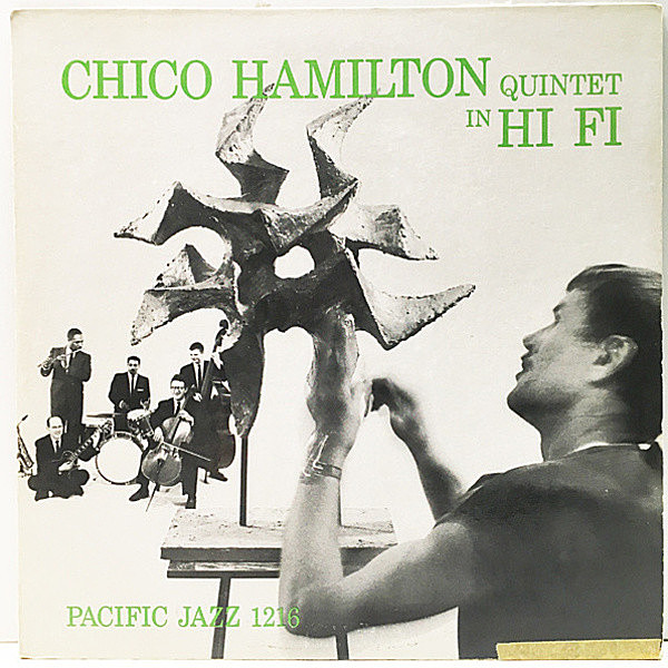 レコードメイン画像：レアな美盤!! US 完全オリジナル MONO 深溝 CHICO HAMILTON QUINTET In Hi-Fi (Pacific Jazz PJ 1216) JIM HALL, FRED KATZ 最高傑作