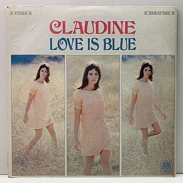 レコードメイン画像：良好!! 初回 茶ラベ USオリジナル CLAUDINE LONGET Love Is Blue ('68 A&M) クロディーヌ・ロンジェ 恋はみずいろ arr. NICK DeCARO