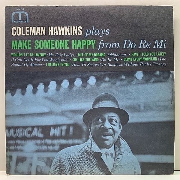 レコードメイン画像：【曇りカゼヒキ無し!音抜群!】USオリジナル MONO RVG刻印 COLEMAN HAWKINS Make Someone Happy (Moodsville 31) w/ Tommy Flanagan Trio