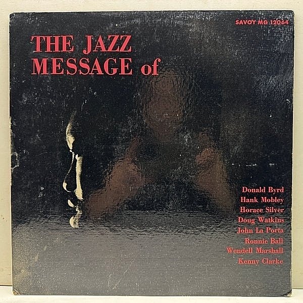 レコードメイン画像：Rare!! オリジナル【DG, 手書きRVG, X20刻印】HANK MOBLEY, DONALD BYRD The Jazz Message Of (Savoy MG 12064) MONO 赤ラベ 1stプレス