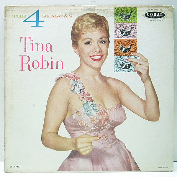 レコードメイン画像：プロモ 美盤!! Flat, MONO 深溝 USオリジナル TINA ROBIN The 4 Seasons ('58 Coral CRL 57237) ティナ・ロビンが残した唯一のアルバム