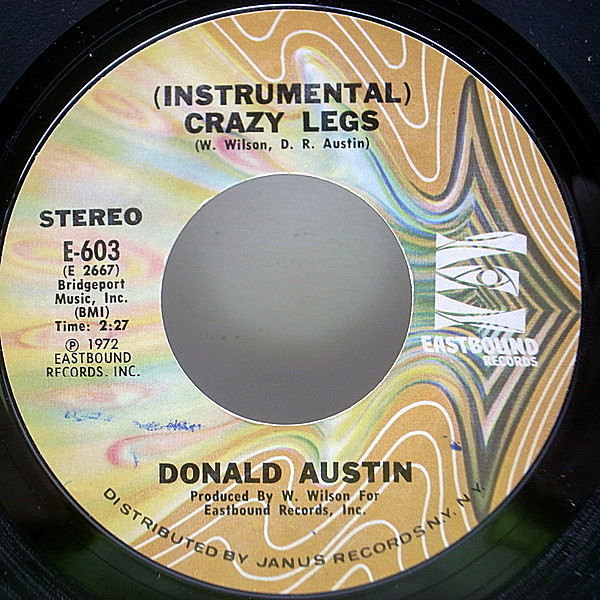 レコードメイン画像：【レア・グルーヴ・クラシック／INST. FUNK傑作】7インチ USオリジナル DONALD AUSTIN Crazy Legs ('73 Eastbound) ドナルド・オースチン