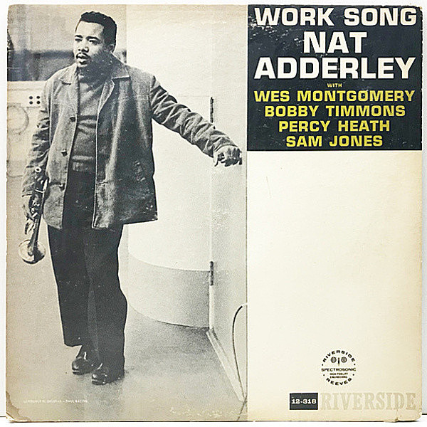 レコードメイン画像：MONO 深溝 青大 US 初期プレス NAT ADDERLEY Work Song (Riverside RLP 12-318) BOBBY TIMMONS, WES MONTGOMERY, SAM JONES ほか