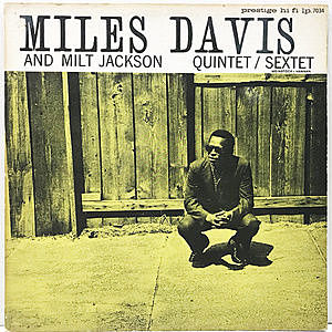 レコード画像：MILES DAVIS / MILT JACKSON / Quintet / Sextet