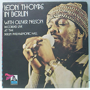 レコード画像：LEON THOMAS / OLIVER NELSON / In Berlin