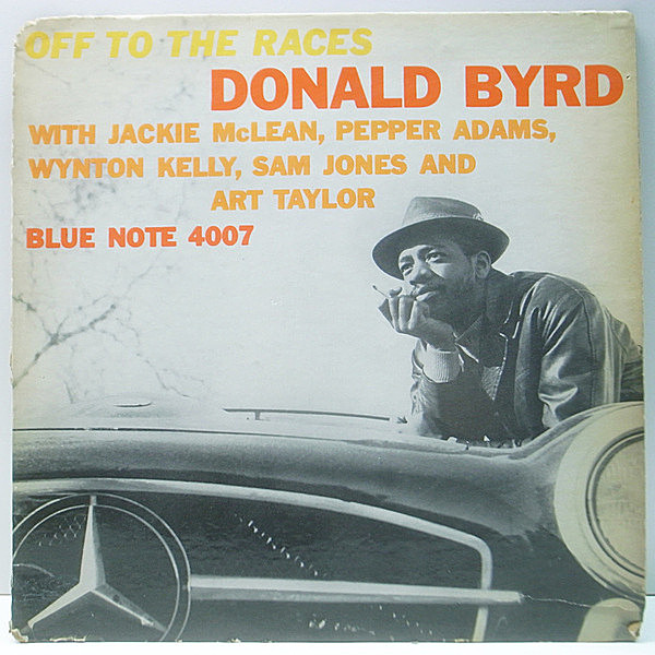 レコードメイン画像：【R・INC無し 完全オリジナル】美再生!! DONALD BYRD Off To The Races (Blue Note BLP 4007) MONO 47WEST63rd. 深溝 RVG 耳[Ear]