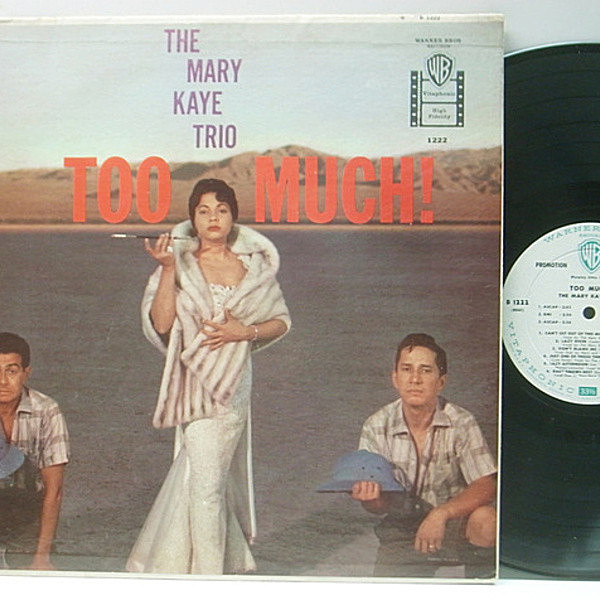 レコードメイン画像：白プロモ MONO ほぼ美盤!! USオリジナル MARY KAYE TRIO Too Much! ('58 Warner) 絶妙なハーモニーが素敵なヴォーカル・トリオもの