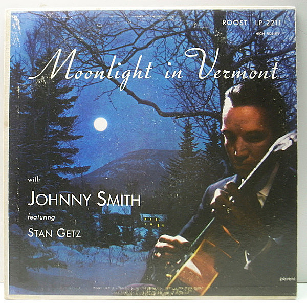 レコードメイン画像：MONO 米 US初期プレス JOHNNY SMITH Moonlight In Vermont ('56 Royal Roost) w./STAN GETZ, ZOOT SIMS, PAUL QUINICHETTE