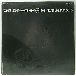 VELVET UNDERGROUND / White Light / White Heat (LP) / Verve
