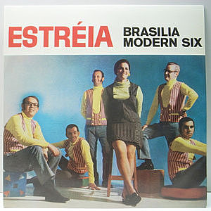 レコード画像：BRASILIA MODERN SIX / Estreia