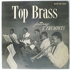 レコード画像：ERNIE WILKINS / Top Brass Featuring Five Trumpets