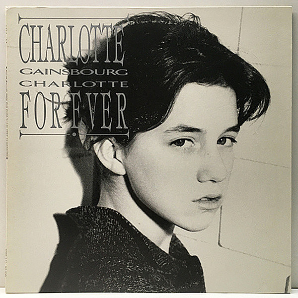 レコードメイン画像：【SERGE & JANE BIRKINの娘】美品 CHARLOTTE GAINSBOURG Charlotte For Ever 1st. 魅少女 シャルロット・ゲンズブール JPNオリジナル Lp