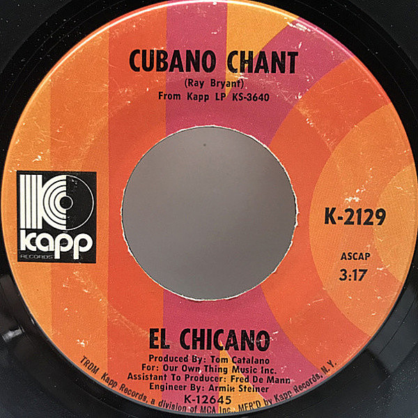 レコードメイン画像：【チカーノ・グルーヴ／ラテン・ロック】7インチ USオリジナル EL CHICANO Cubano Chant / Viva La Raza ('71 Kapp) 45RPM. シングル