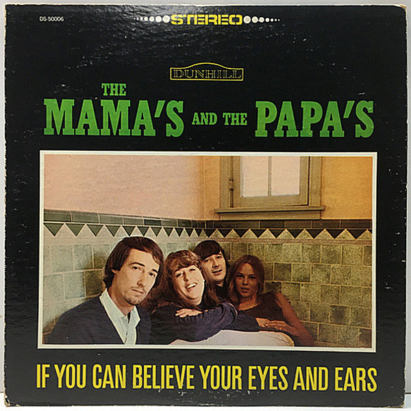レコードメイン画像：レア【Alternate 黒枠ジャケット】US Orig. MAMAS & PAPAS If You Can Believe Your Eyes And Ears ('66 Dunhill) California Dreamin 収録