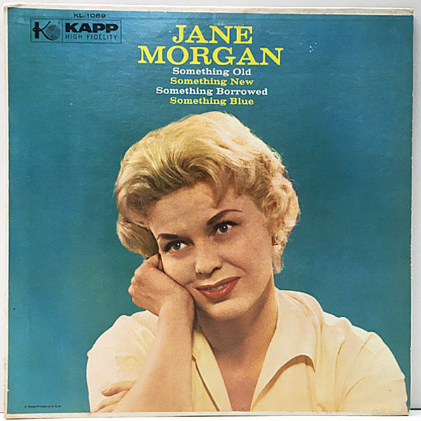 レコードメイン画像：MONO 深溝 USオリジナル JANE MORGAN Something Old, Something New ～ ('57 Kapp) 代表作 Fascination の翌年となる絶頂期の録音