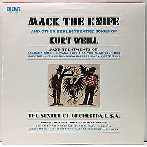 レコード画像：SEXTET OF ORCHESTRA U.S.A. / Mack The Knife And Other Berlin Theatre Songs Of Kurt Weill