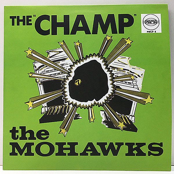 レコードメイン画像：【UKハモンド・ファンク金字塔】美品 UKプレス THE MOHAWKS The Champ (Pama) サンプリング・ネタ DJ SHADOW, MAIN SAUCE, BEASTIE BOYS 他