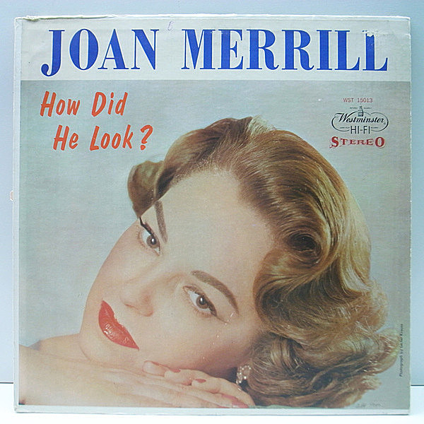 レコードメイン画像：美盤!! 深溝 USオリジナル JOAN MERRILL How Did He Look? ('58 Westminster) 美人シンガー、ジョアン・メリルが残した唯一のアルバム