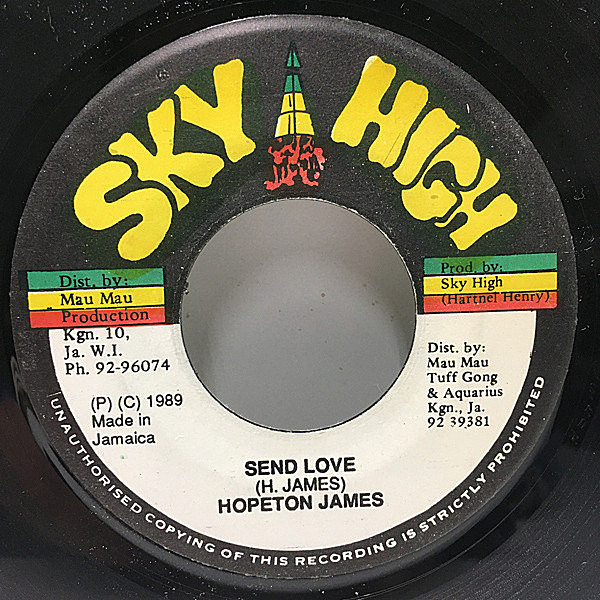 レコードメイン画像：稀少 '89年アナログ JAMAICA オリジナル 7'' HOPETON JAMES Send Love (Sky High) ソウルフルな歌声がナイス！ホープトン・ジェームス 45's
