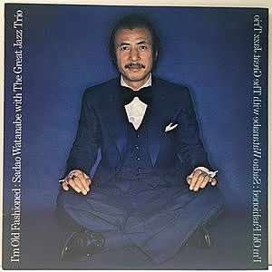 レコード画像：SADAO WATANABE / GREAT JAZZ TRIO / I'm Old Fashioned