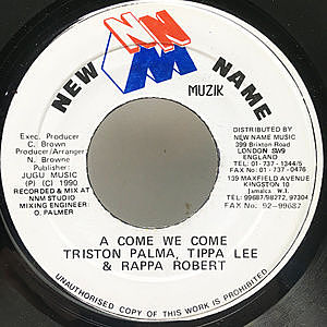 レコード画像：TRISTON PALMA / TIPPA LEE & RAPPA ROBERT / A Come We Come