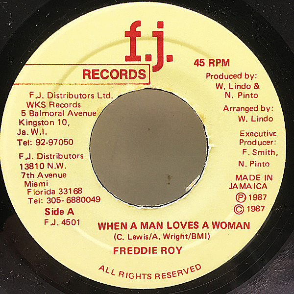 レコードメイン画像：レア・7インチ【男が女を愛する時のナイス・カヴァー】JAMAICA オリジナル FREDDIE ROY When A Man Loves A Woman ('87 F.J.) 45's
