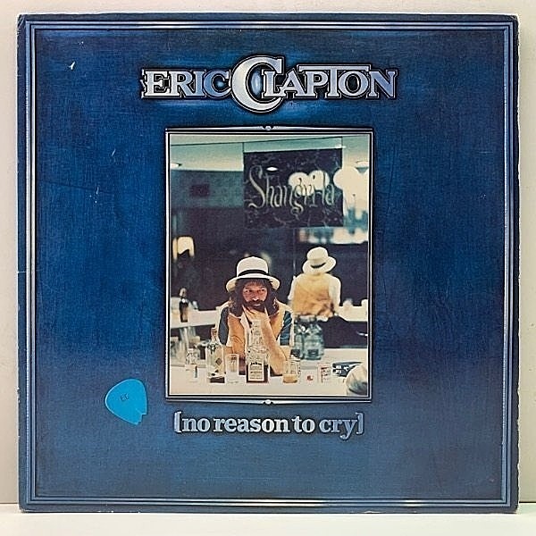 レコードメイン画像：良好!! NYリム エンボス仕様 USオリジナル ERIC CLAPTON No Reason To Cry ('76 RSO) w/ Bob Dylan, Georgie Fame ほか 豪華ゲスト