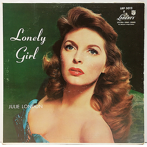 レコードメイン画像：概ね良好！MONO 深溝 JULIE LONDON Lonely Girl (Liberty／虹ツヤ) AL VIOLAとの最高のデュオ US 初期プレス 米 モノラル Lp