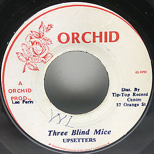 UPSETTERS / Three Blind Mice (7) / Orchid | WAXPEND RECORDS