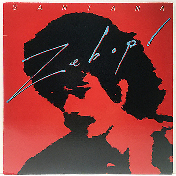 レコードメイン画像：美品 初版 FC規格 USオリジナル SANTANA Zebop! ('81 Columbia) サンタナ Lp 専用インナー 完品 Changes, The Sensitive Kind ほか