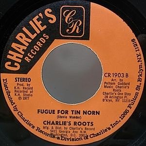 レコード画像：CHARLIE'S ROOTS / Past Time Paradise / Fugue For Tin Norn