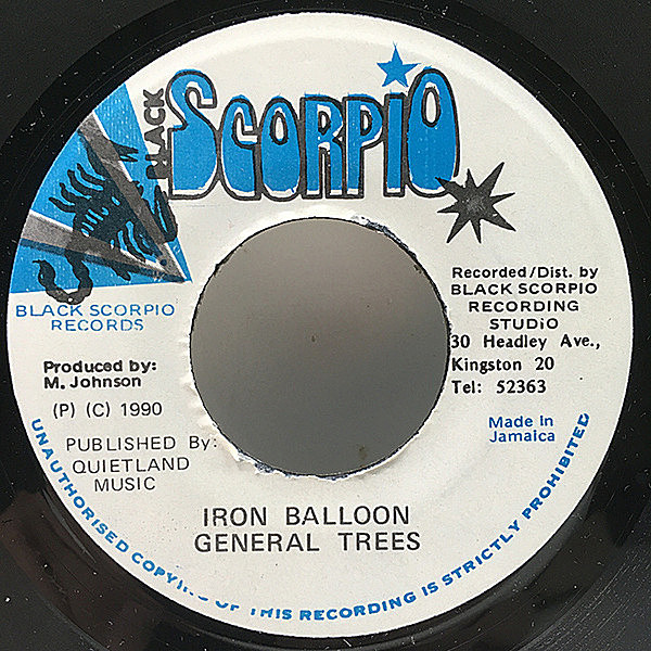 レコードメイン画像：【'90年リリースの珍シングル】7'' JAMAICAオリジナル GENERAL TREES Iron Balloon (Black Scorpio) Dancehall ダンスホール 45's シングル