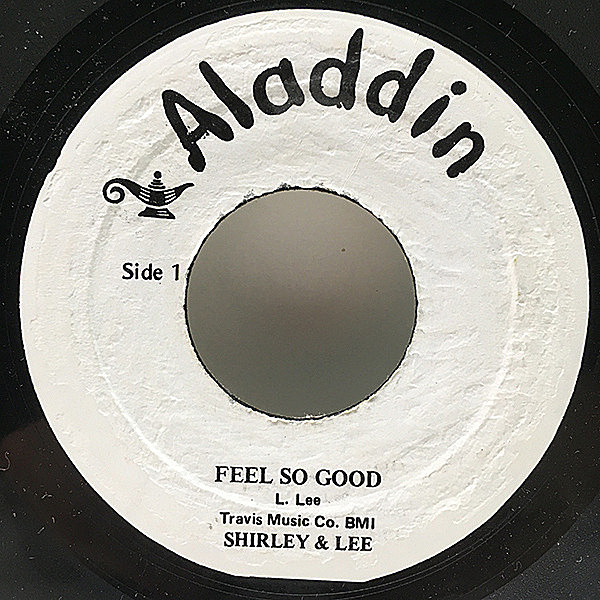 レコードメイン画像：Unofficial 7''【当時の全米チャート2位を記録したベストソングの一つ】SHIRLEY & LEE Feel So Good / Let The Good Times Roll (Aladdin)