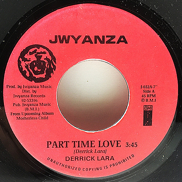 レコードメイン画像：【RARE DIGI ROOTS】7'' オリジナル DERRICK LARA Part Time Love (Jwyanza) ダーリック・ララ 珍シングル！デジタル・ルーツ 45's