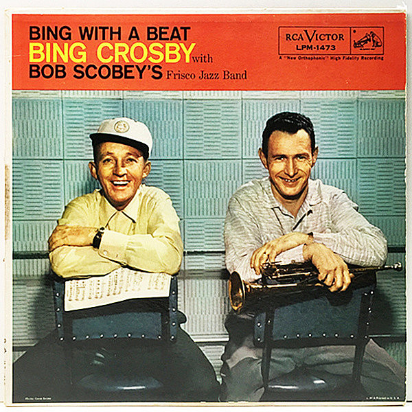 レコードメイン画像：【フリスコ・ジャズバンドとの共演】美盤!! MONO 深溝 USオリジナル BING CROSBY With Bob Scobey's Frisco Jazz Band / Bing With A Beat
