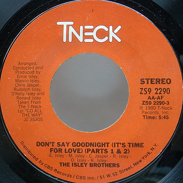レコードメイン画像：美盤!! USオリジナル ISLEY BROTHERS Don't Say Goodnight ('80T-Neck) アイズレー・ブラザーズ J DILLA/SO FAR TO GOネタ 7" 45RPM.