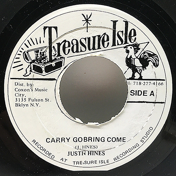 レコードメイン画像：【ご機嫌な不朽のSKA】JAMAICA 7'' JUSTIN HINES Carry Go Bring Come / Hey Mama (Treasure Isle) スカ名曲 45's シングル