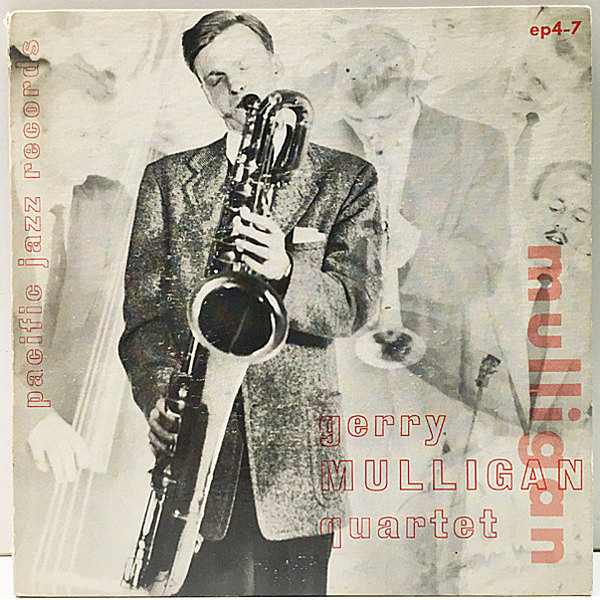 レコードメイン画像：レア 45回転 2枚組 Ep 原盤 MONO 美盤 USオリジナル GERRY MULLIGAN QUARTET (Pacific Jazz EP4-7) 8曲入 w./CHET BAKER ピアノレス 大名盤