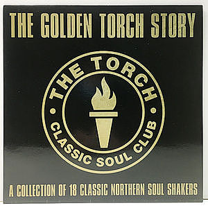 レコード画像：VARIOUS / The Golden Torch Story (A Collection Of 18 Classic Northern Soul Shakers)