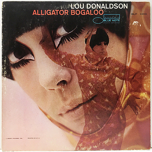 レコードメイン画像：MONOジャケ VANGELDER刻印 USオリジナル LOU DONALDSON Alligator Bogaloo ('67 Blue Note BST 84263) GEORGE BENSON, LONNIE SMITH ほか