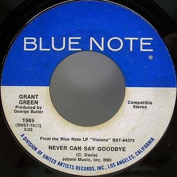 レコードメイン画像：7インチ GRANT GREEN Never Can Say Goodbye / NICE MELLOW 45