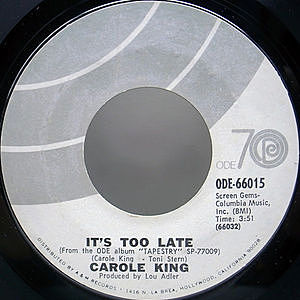 レコード画像：CAROLE KING / It's Too Late / I Feel The Earth Move