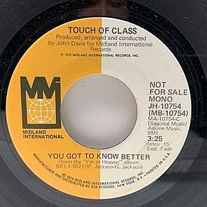 レコード画像：TOUCH OF CLASS / You Got To Know Better