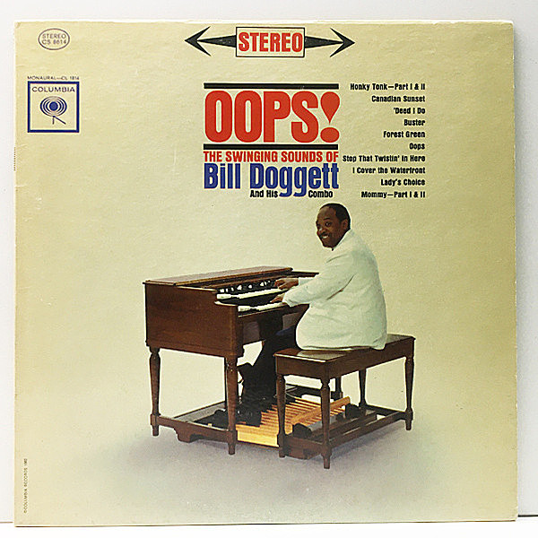 レコードメイン画像：【代表曲 Honky Tonk 収録】初版 6eye 米 USオリジナル BILL DOGGETT Oops! - The Swinging Sounds Of ～ ('62 Columbia CS 8614) 名盤