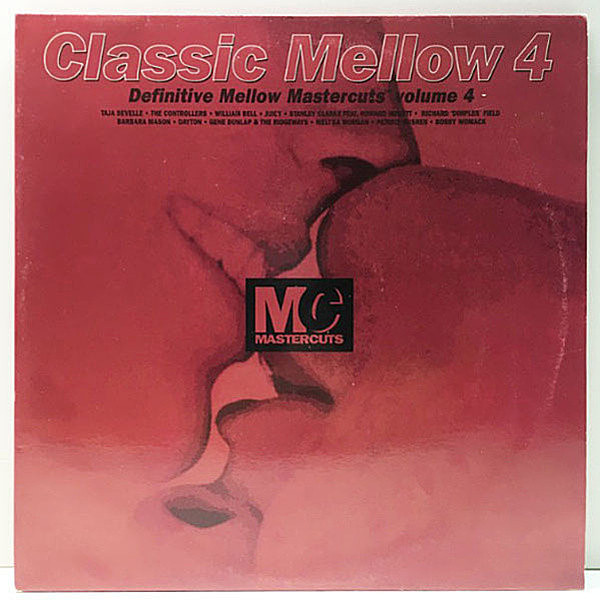 レコードメイン画像：【メロウ・グルーヴに焦点した名曲満載の2Lp】Classic Mellow Mastercuts Volume 4 | Dayton, Patrice Rushen, William Bell, Bobby Womack