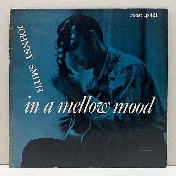 レコードメイン画像：10インチ 原盤 USオリジナル JOHNNY SMITH In A Mellow Mood ('54 Roost RLP 421) ジョニー・スミス 名盤 Burt Goldblatt 秀逸ジャケット