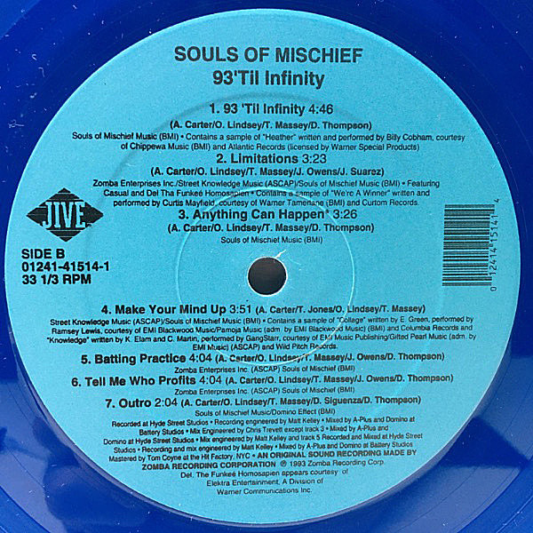 Souls of Mischief 93'Til Infinity 青レコード レコード】SOULS OF MISCHIEF - 93 'TIL INFINITY (BLUE VINYL