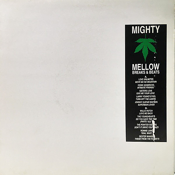 レコードメイン画像：【メロウ・グルーヴに焦点した名曲満載コンピ】Mighty Mellow - Breaks & Beats | Sisters Love, Larry Young's Fuel, Eddie Kendricks 他